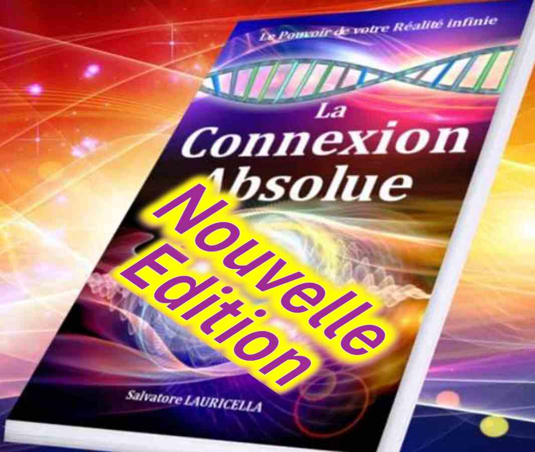 Couverture du livre La Connexion Absolue — 2e édition orange, l'Éveil spirituel par la Vérité Pure de la Source